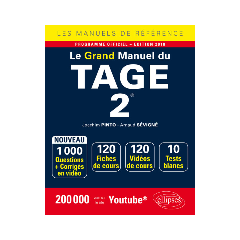 Le Grand Manuel du TAGE 2® - 120 fiches de cours, 10 tests blancs, 1000 questions + corrigés en vidéo - édition 2018