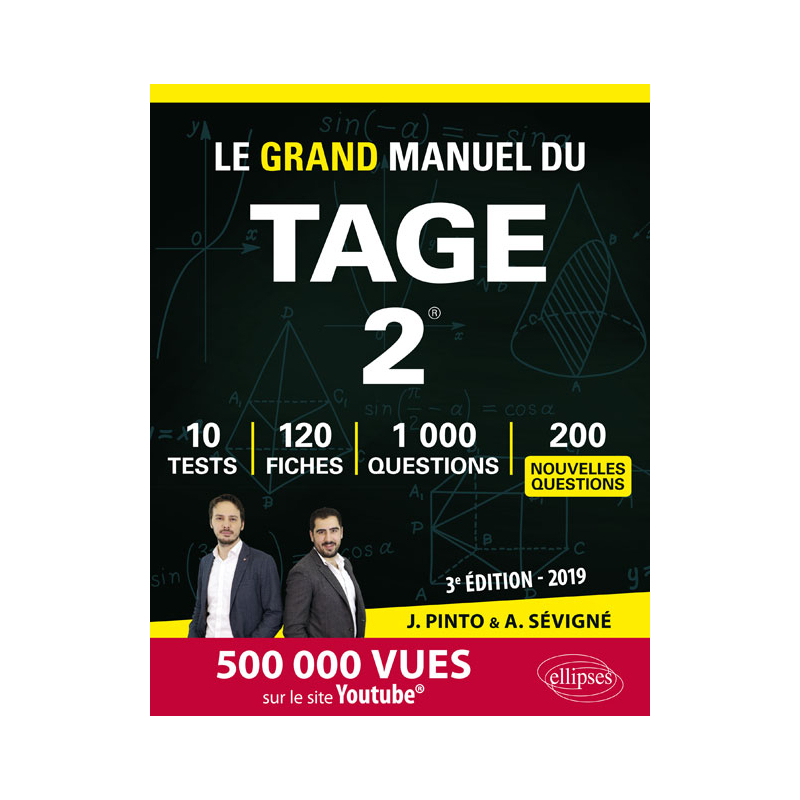Le Grand Manuel du TAGE 2 - 120 fiches de cours, 10 tests blancs, 1000 questions + corrigés en vidéo - édition 2019