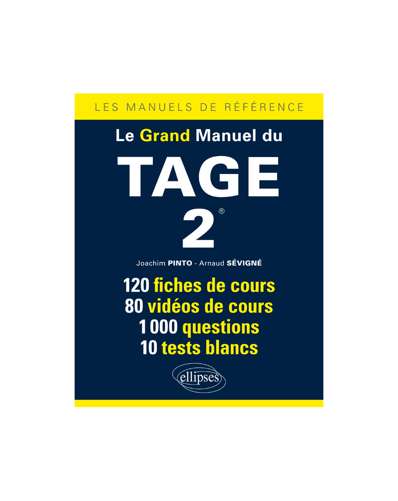 Le Grand Manuel du Tage 2®