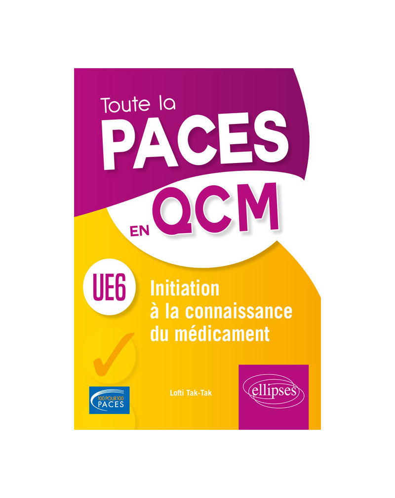 UE6 - Initiation à la connaissance du médicament