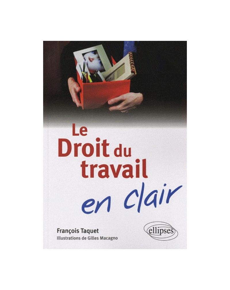 Le droit du travail en clair