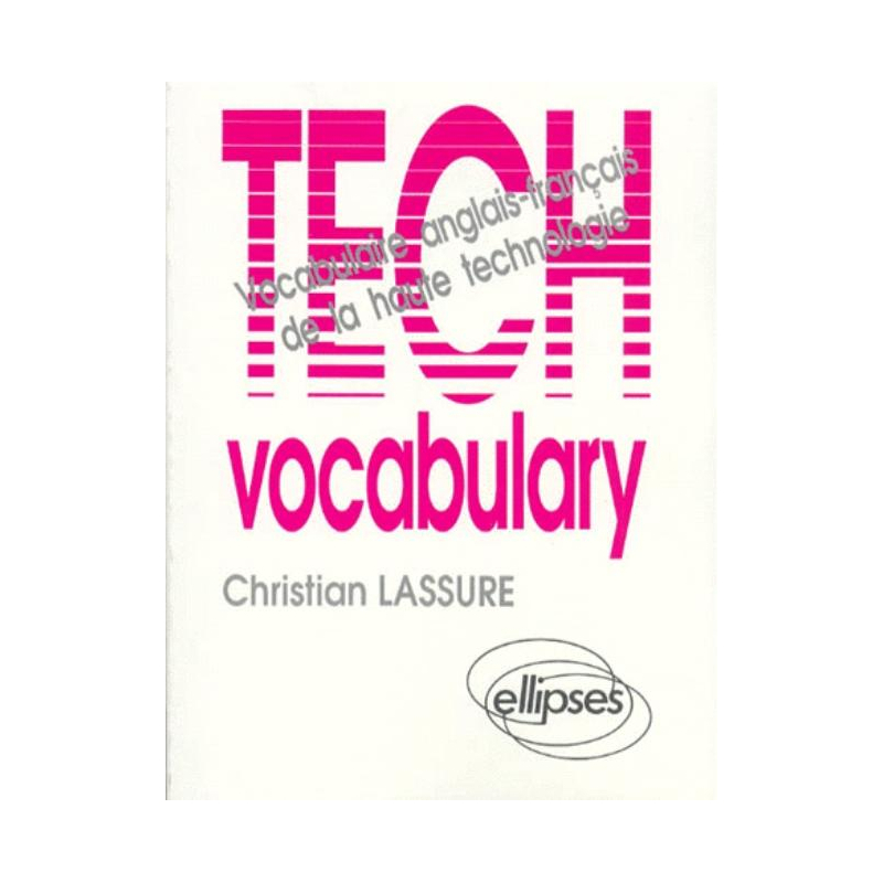 TECH - Vocabulaire anglais-français de la haute technologie