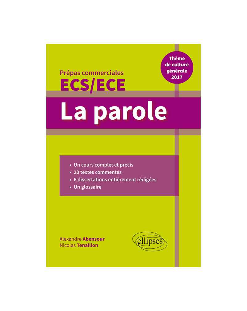 La parole. Épreuve de culture générale. Prépas commerciales ECS / ECE 2017
