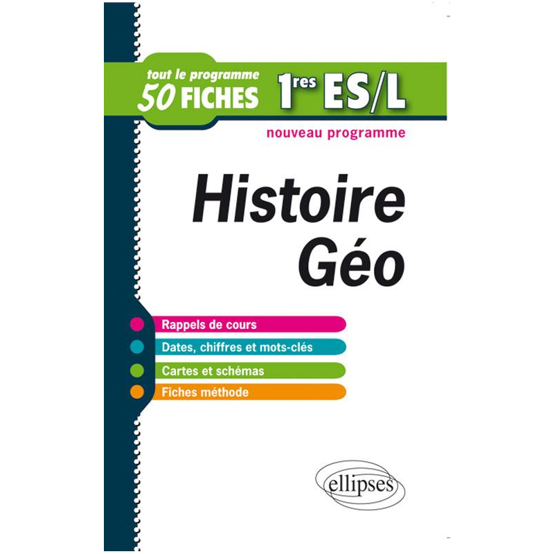 Histoire-Géographie. Premières ES et L. Fiches de révision