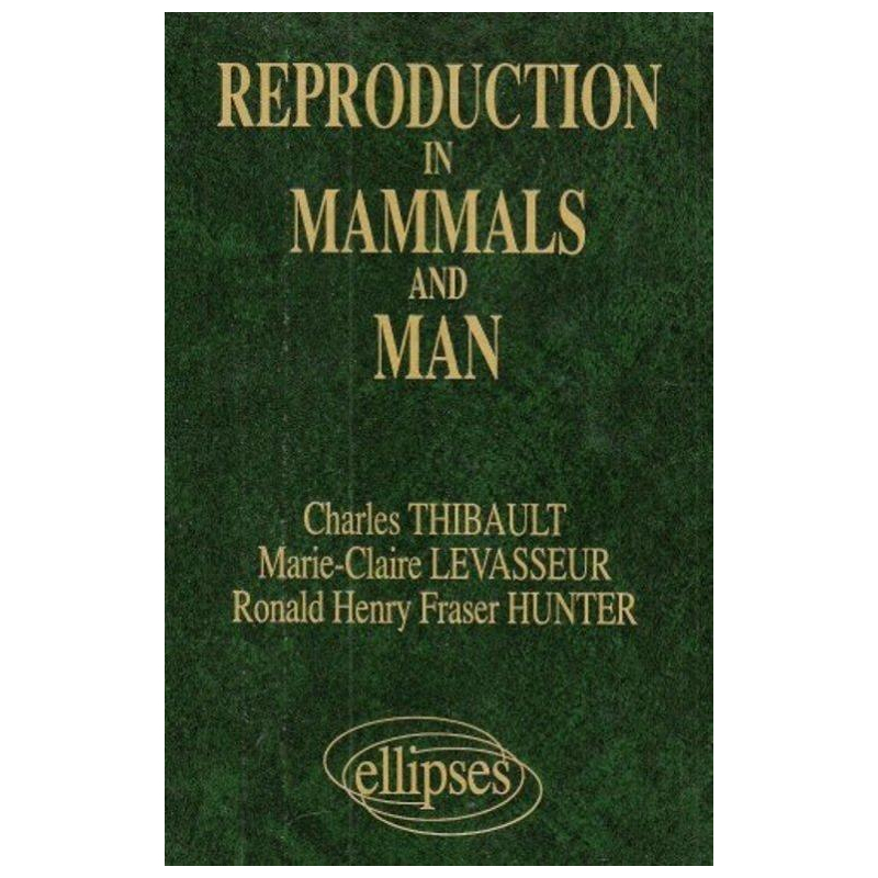 Reproduction in Mammals and Man
