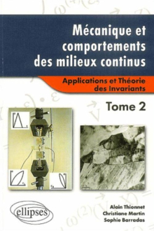 Mécanique et comportements des milieux continus Tome 2 – Applications