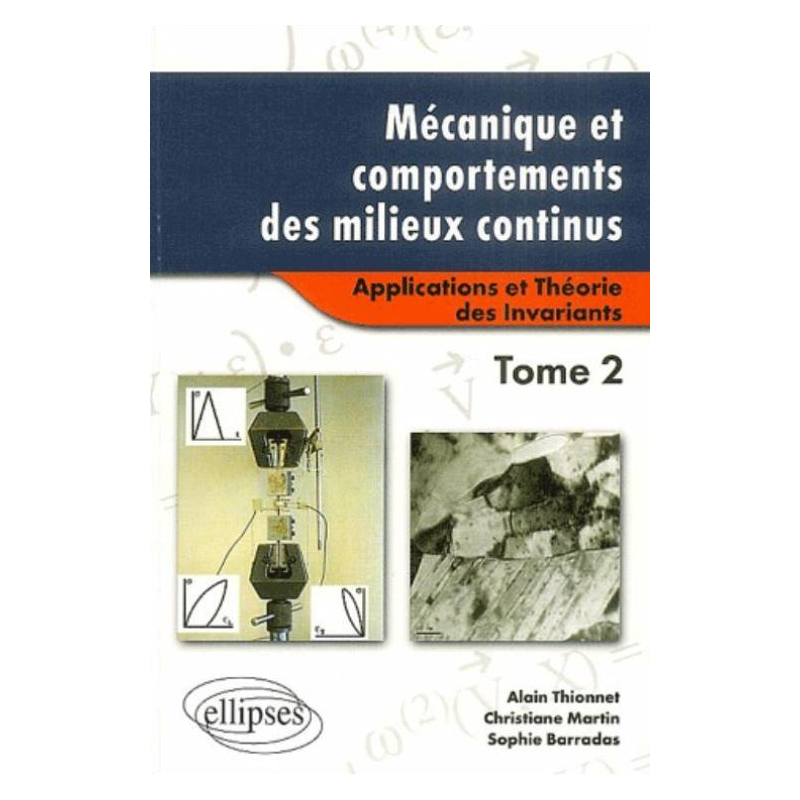 Mécanique et comportements des milieux continus Tome 2 – Applications