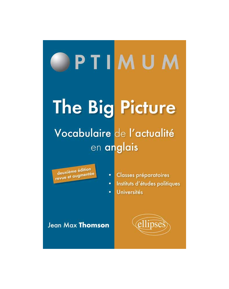 The Big Picture - Vocabulaire de l’actualité en anglais - 2e édition