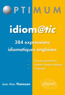 Idiom@tic, 384 expressions idiomatiques anglaises