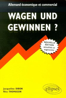 Wagen und Gewinnen ? Allemand économique et commercial