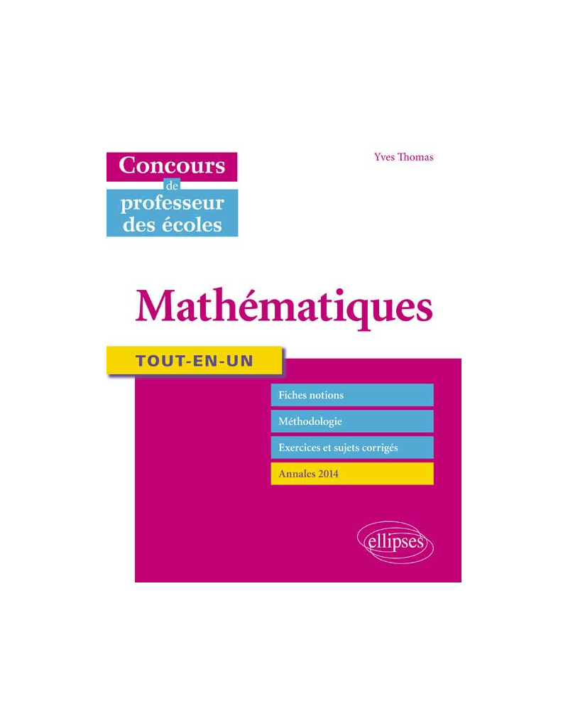 Tout-en-un Mathématiques - Concours de professeur des écoles