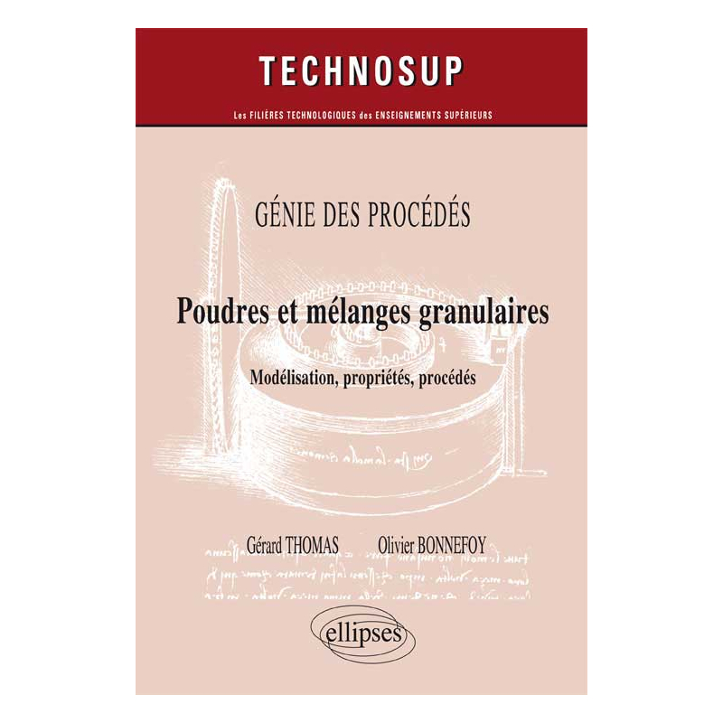 GÉNIE DES PROCÉDÉS - Poudres et mélanges granulaires - Modélisation, propriété, procédés - (niveau C)