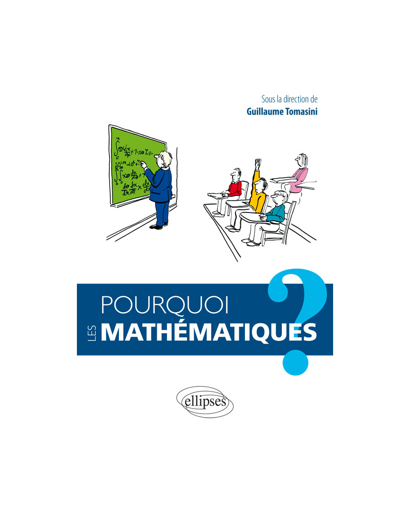 Pourquoi les mathématiques ?