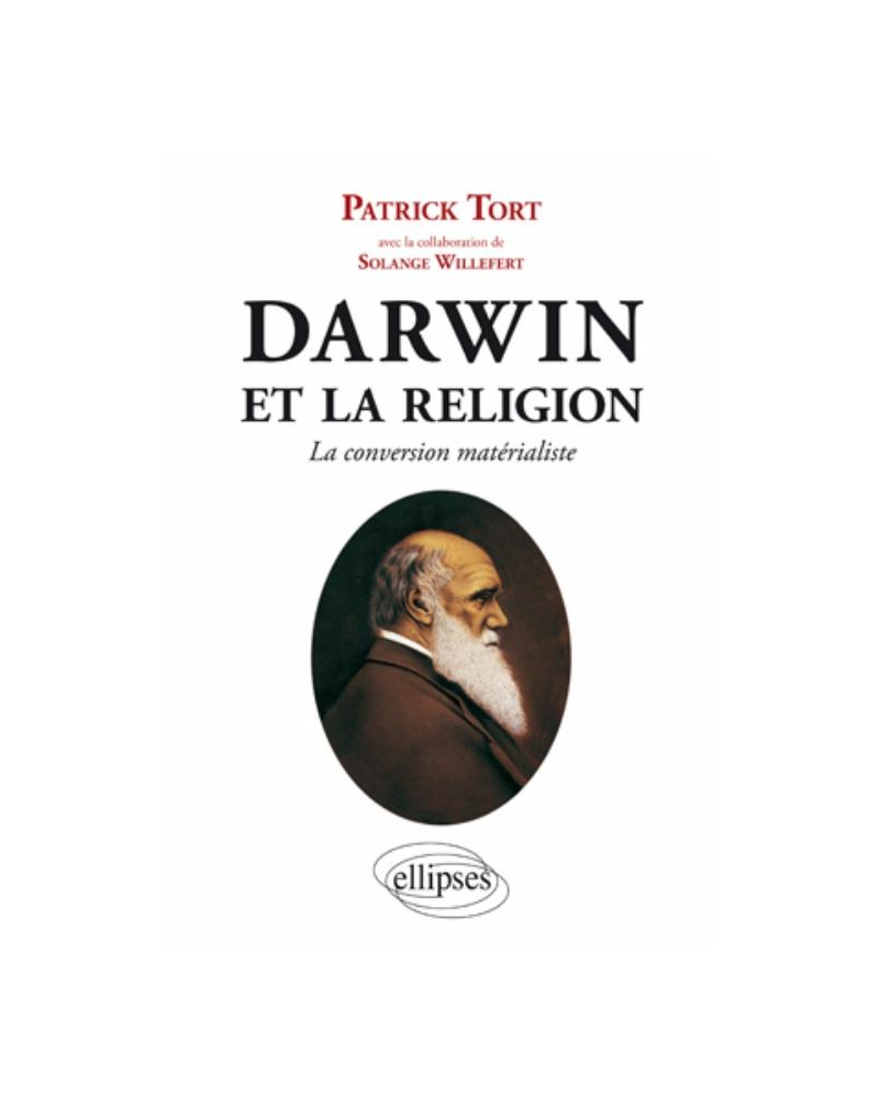 Darwin et la religion - La conversion matérialiste