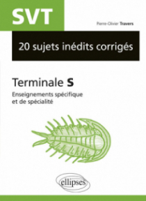 SVT - 20 sujets inédits corrigés - Terminale S