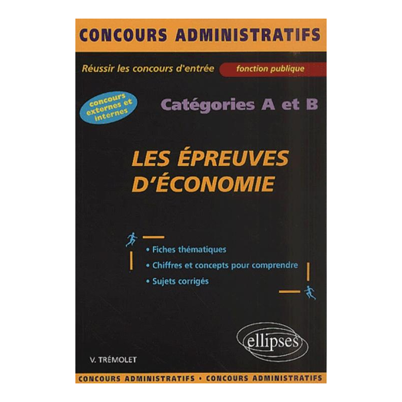 Les épreuves d'économie - catégories A et B