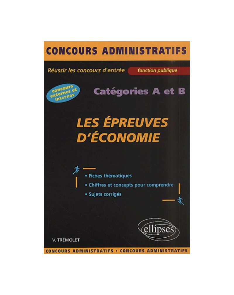 Les épreuves d'économie - catégories A et B