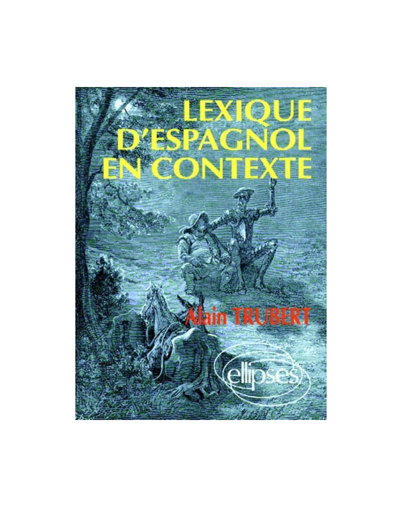 Lexique d'espagnol en contexte