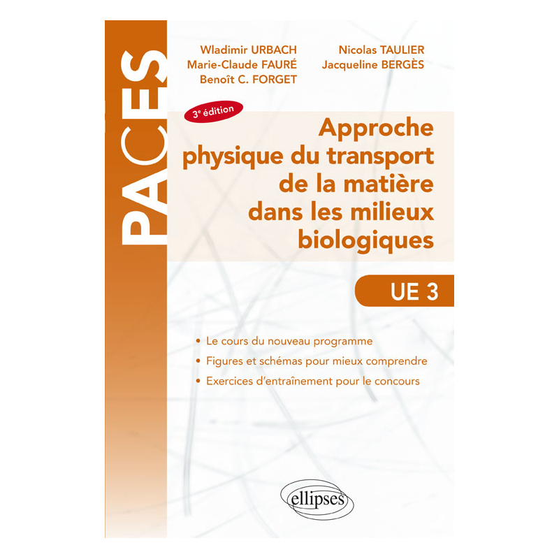 UE3 - Approche physique du transport de la matière dans les milieux biologiques - 3e édition