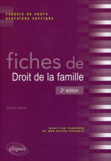 Fiches de droit de la famille. Rappels de cours et exercices corrigés. 2e édition