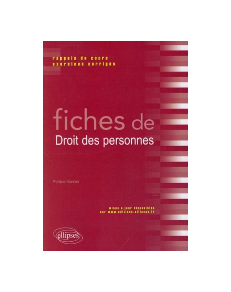 Fiches de Droit des personnes. Rappels de cours et exercices corrigés