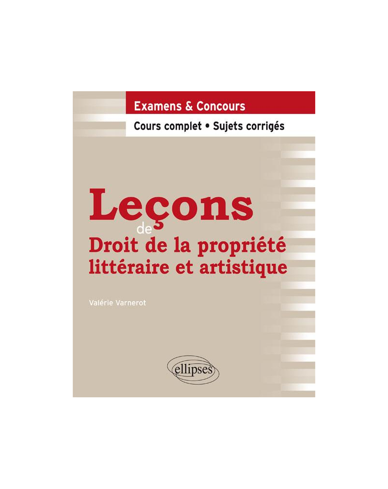 Leçons de Droit de la propriété littéraire et artistique