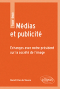 Médias et publicité. Échanges avec notre président sur la société de l’image