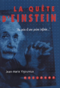 quête d'Einstein (La) - Au prix d'une peine infinie….