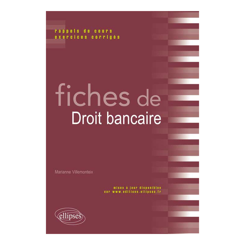 Fiches de Droit bancaire. Rappels de cours et exercices corrigés