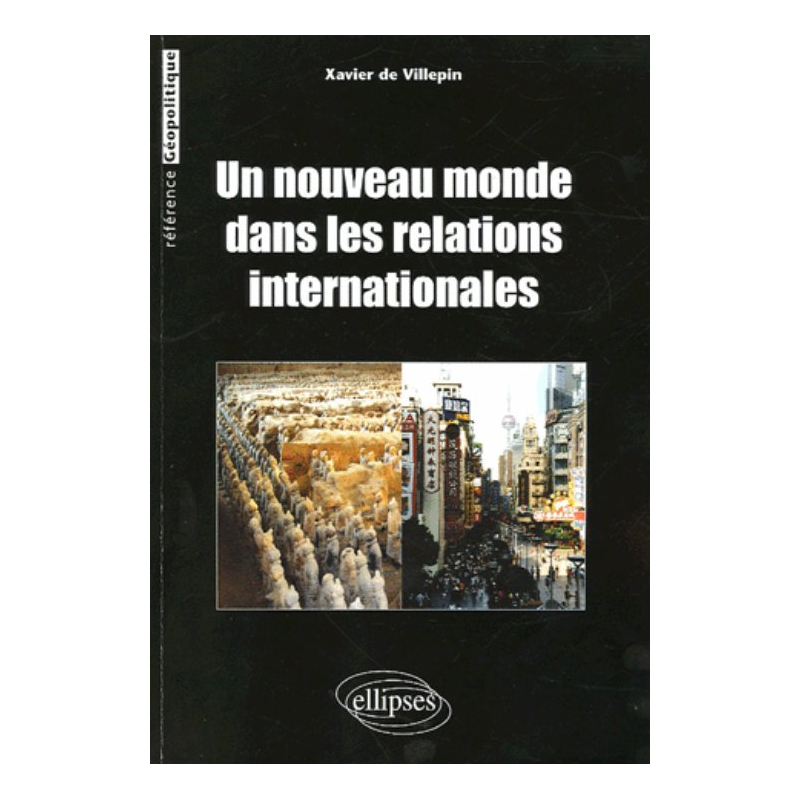 Un nouveau monde dans les relations internationales