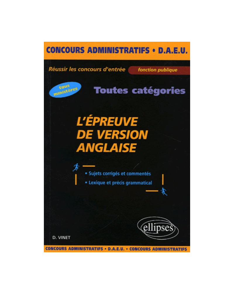 L'épreuve de version anglaise - Sujets corrigés et commentés, lexique et précis grammatical