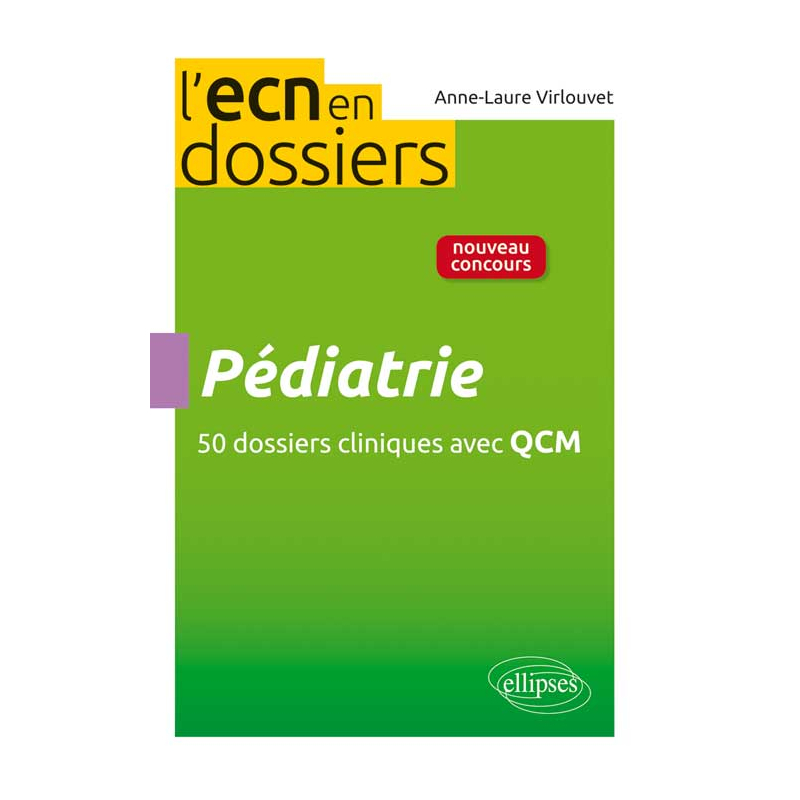 Pédiatrie - 50 dossiers cliniques avec QCM