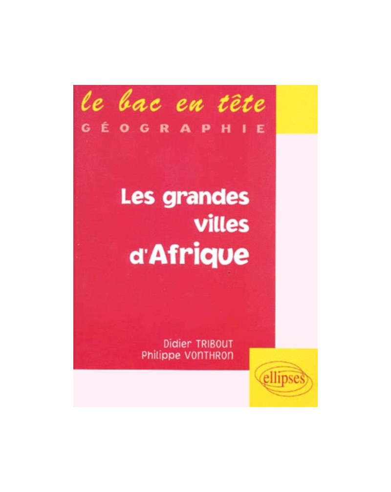 Les grandes villes d'Afrique