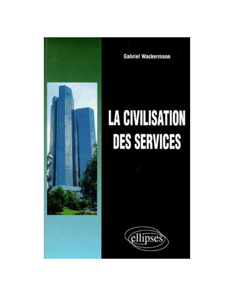 La civilisation des services
