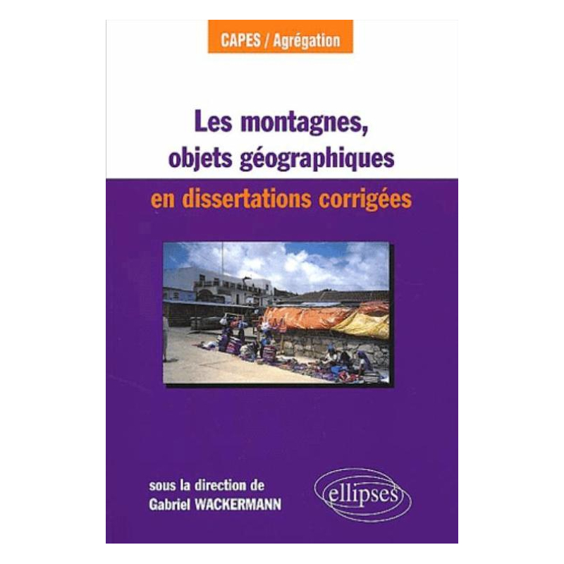 Les montagnes, objet géographique en dissertations corrigés