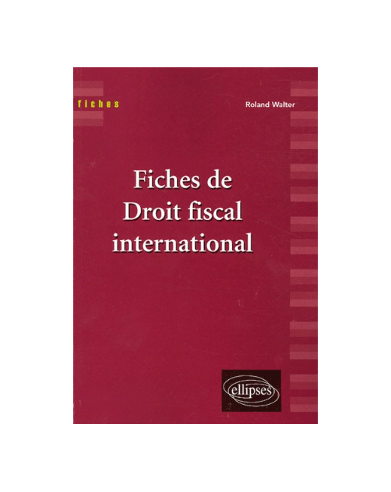 Fiches de droit fiscal international