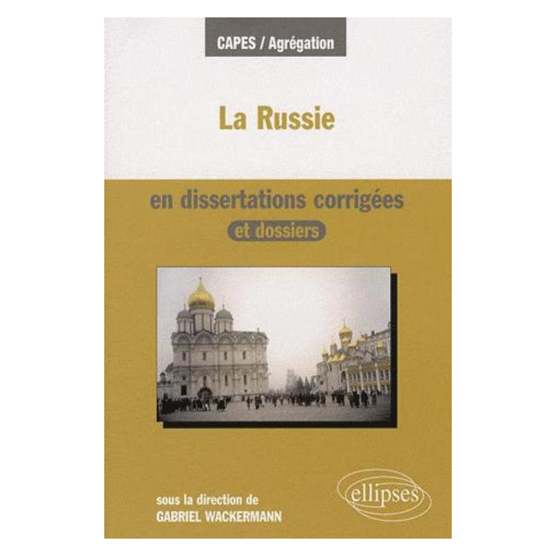 La Russie en dissertations corrigées