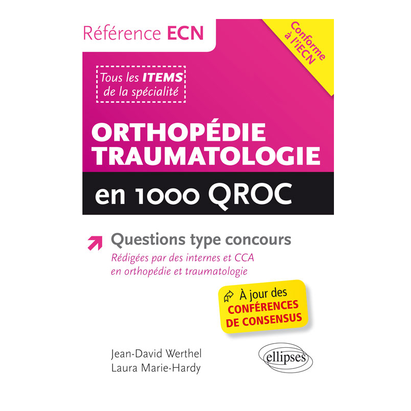 Orthopédie-Traumatologie en 1000 QROC