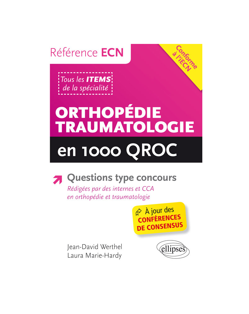 Orthopédie-Traumatologie en 1000 QROC