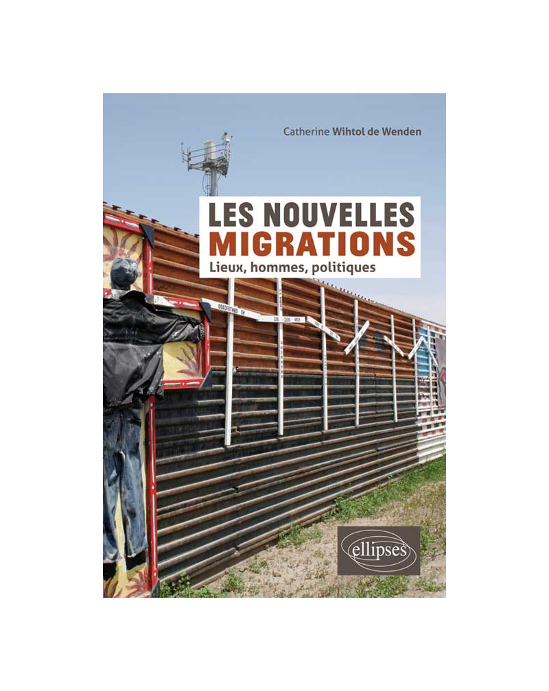 Les nouvelles migrations. Lieux, hommes, politiques