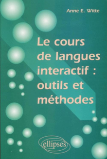 Le cours de langues interactif : outils et méthodes