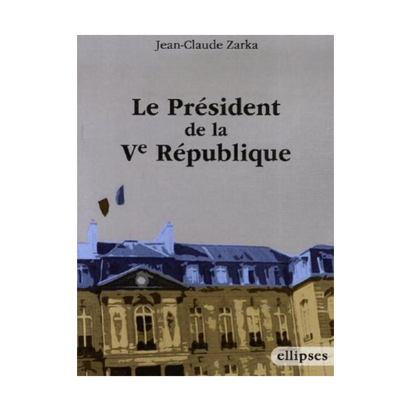 Le président de la Ve République