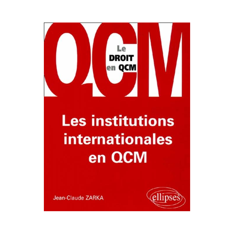 Les institutions internationales en QCM