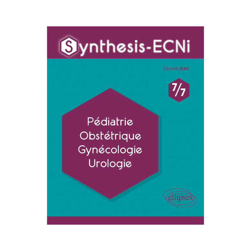 Synthesis-ECNi - 7/7 - Pédiatrie Obstétrique Gynécologie Urologie