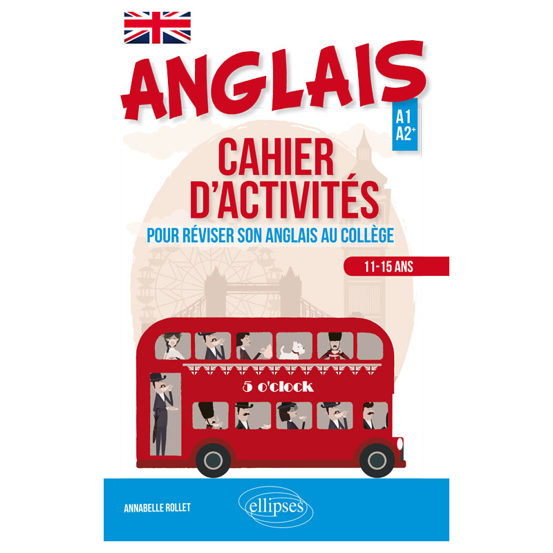 Anglais. Cahier d'activités pour apprendre ou réviser son anglais au collège (Cycle 4 - LV1-LV2) (A1-A2)