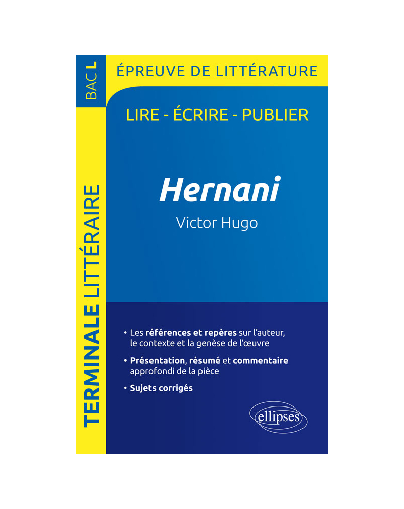 Hernani, Victor Hugo - BAC L 2020 - Épreuve de littérature