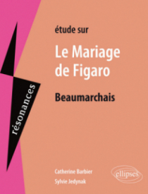 Beaumarchais, Le Mariage de Figaro