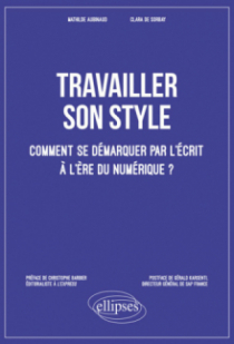 Travailler son style. Comment se démarquer par l’écrit à l’ère du numérique ?