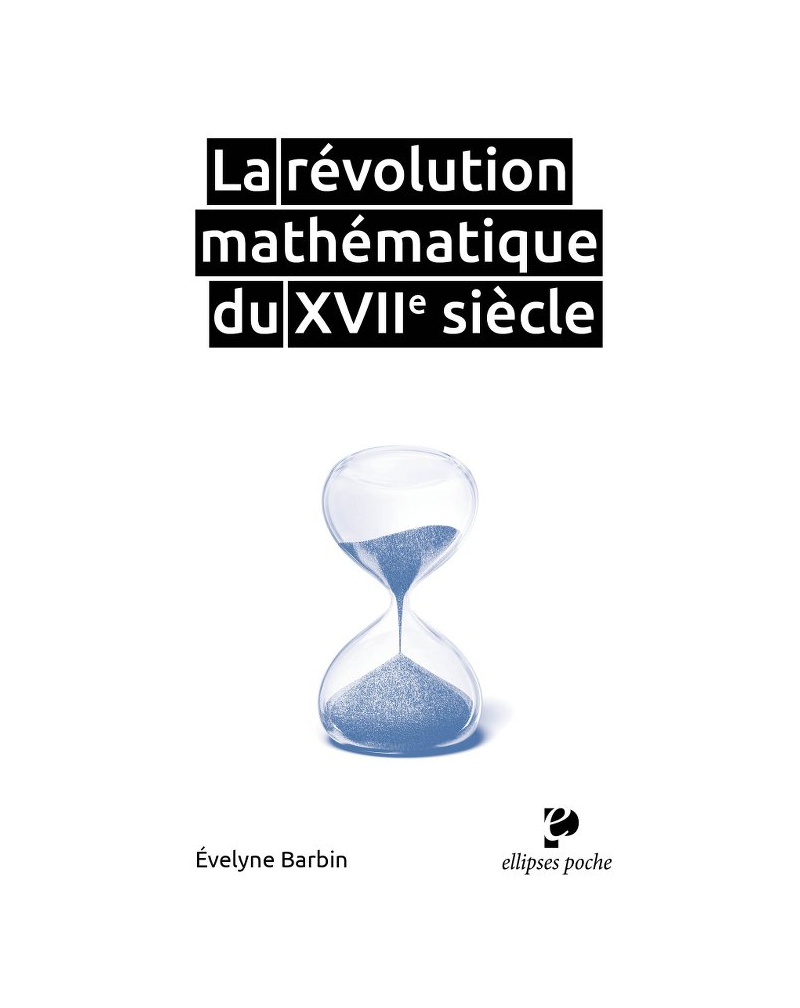 La révolution mathématique du XVIIe siècle