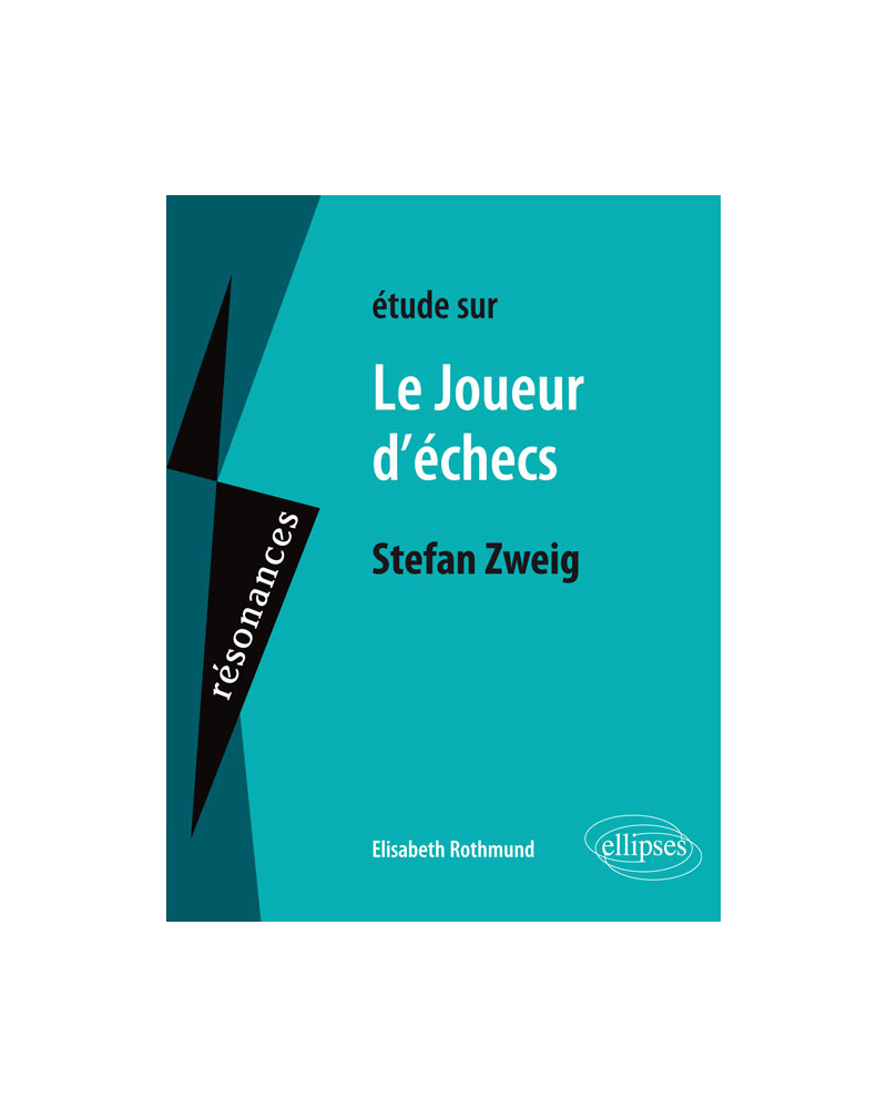 Étude sur Stefan Zweig, Le Joueur d'échecs